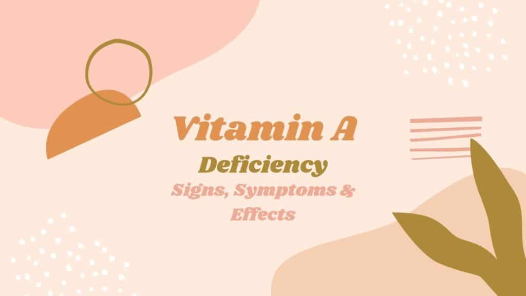 Deficiency of Vitamin A What to Know The Top Supplements