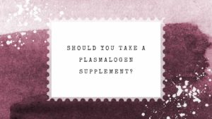 plasmalogen supplement