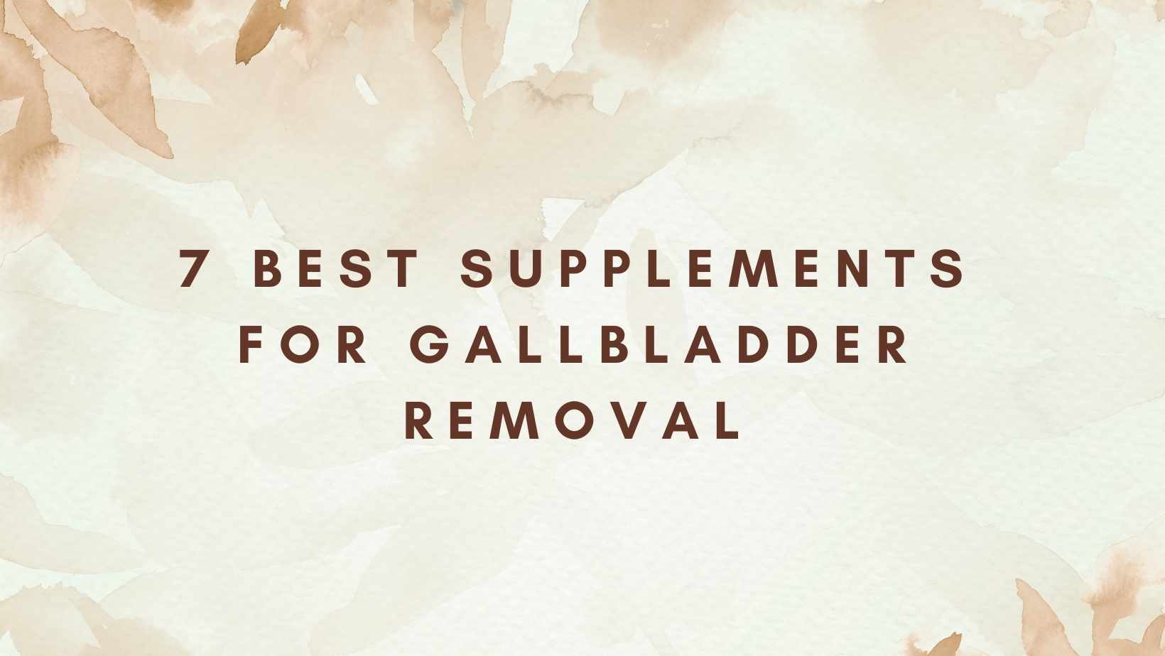 7-best-supplements-for-gallbladder-removal-the-top-supplements