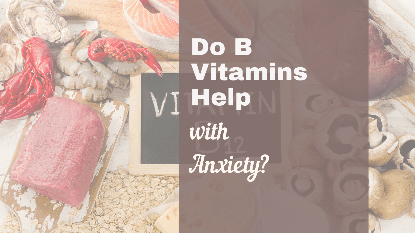 do b vitamins help with anxiety