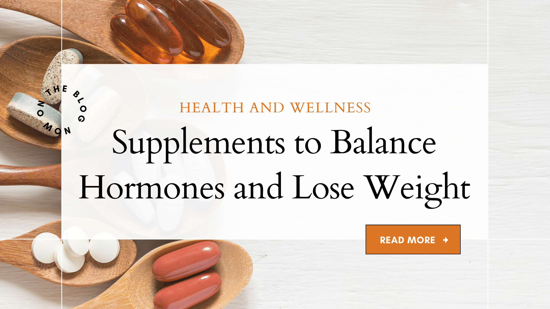Supplements to Balance Hormones and Lose Weight - The Top Supplements